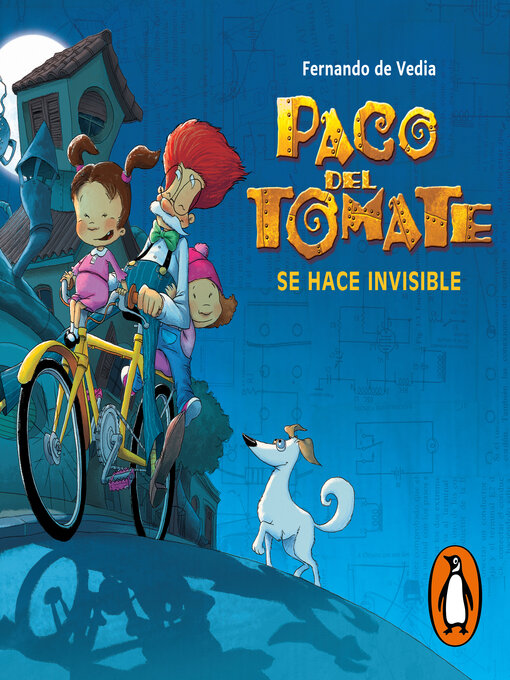 Title details for Paco del Tomate. Se hace invisible by Fernando de Vedia - Available
